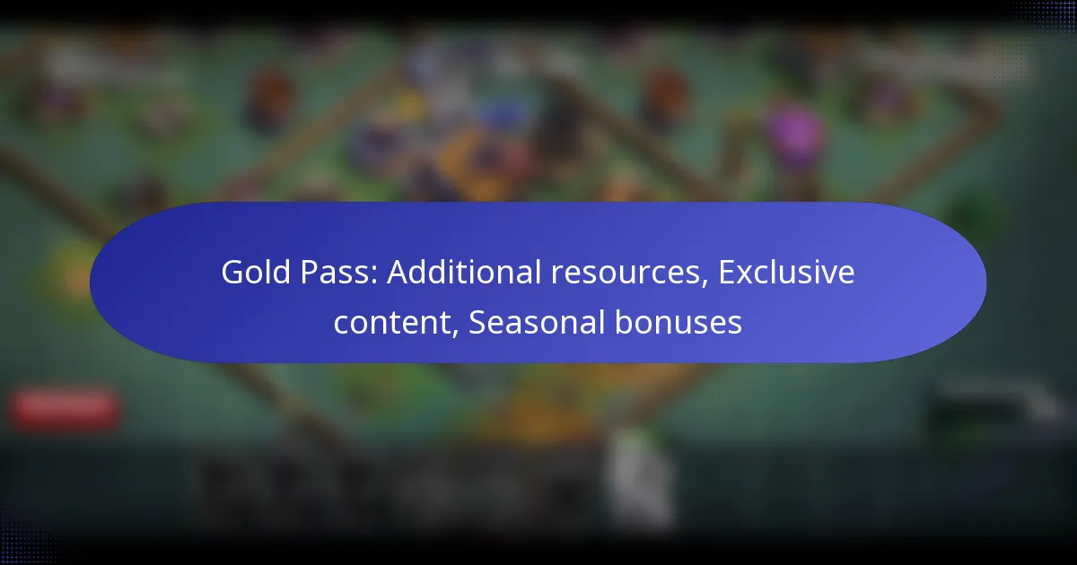 Read more about the article Gold Pass: Additional resources, Exclusive content, Seasonal bonuses