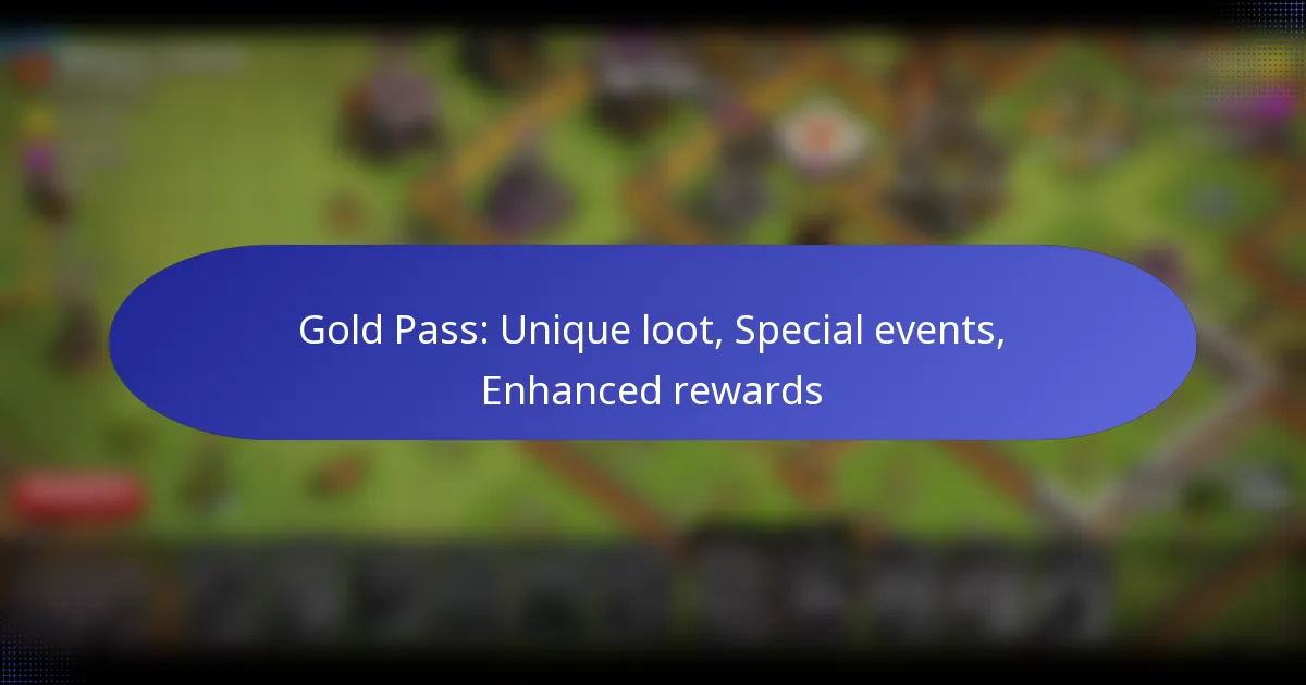 Read more about the article Gold Pass: Unique loot, Special events, Enhanced rewards