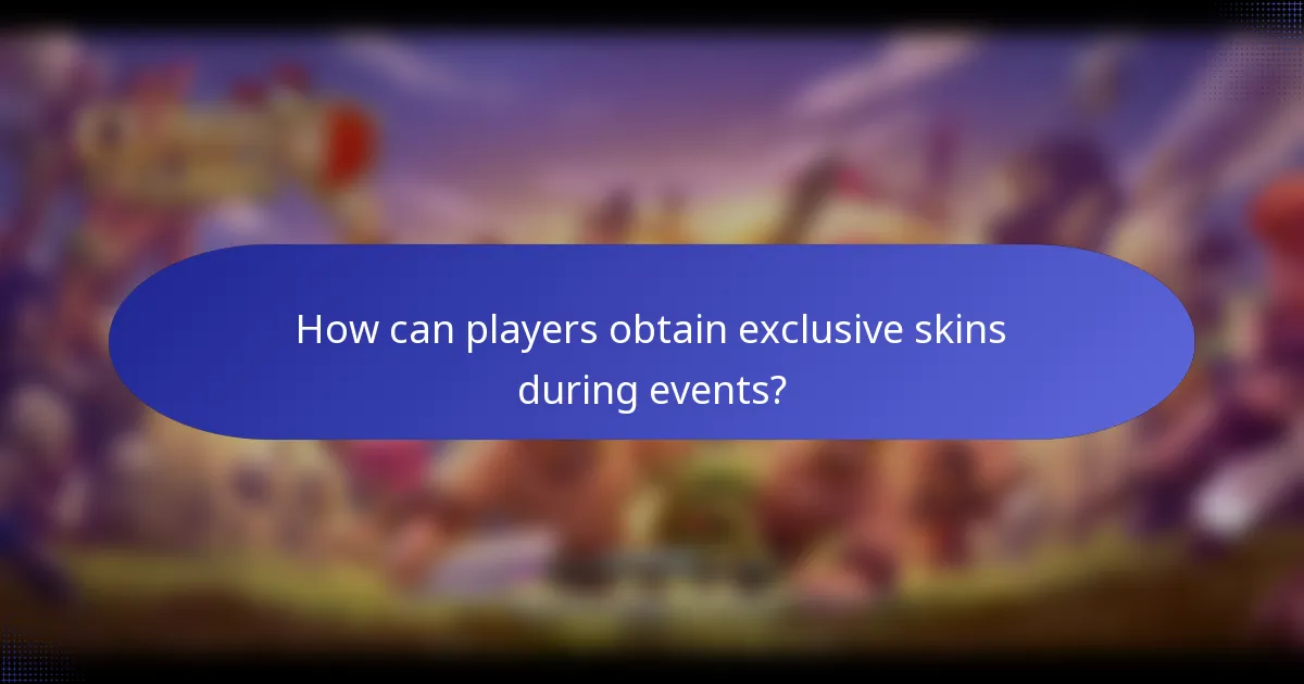 How can players obtain exclusive skins during events?