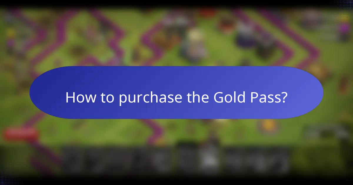 How to purchase the Gold Pass?