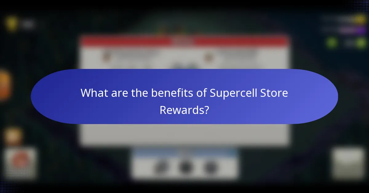 What are the benefits of Supercell Store Rewards?