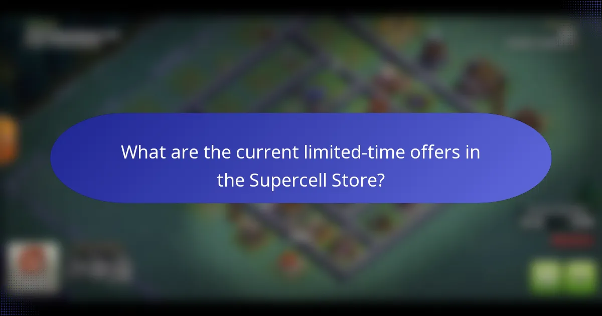 What are the current limited-time offers in the Supercell Store?