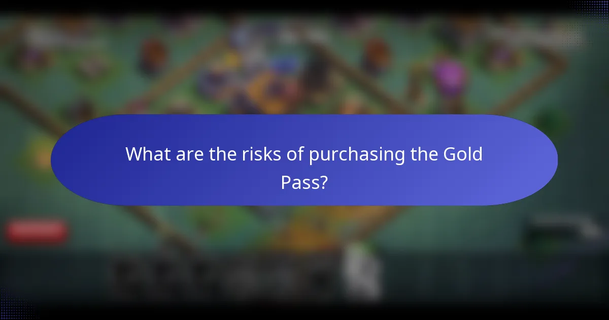 What are the risks of purchasing the Gold Pass?