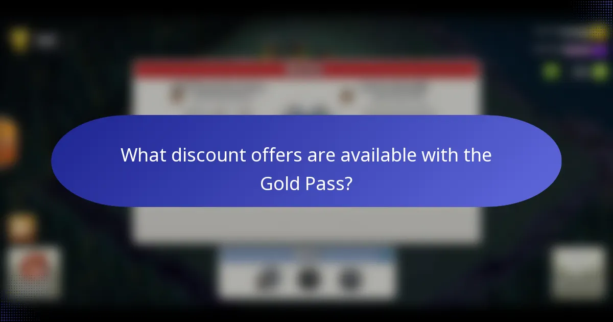 What discount offers are available with the Gold Pass?