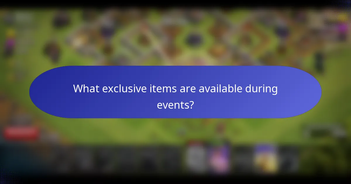 What exclusive items are available during events?