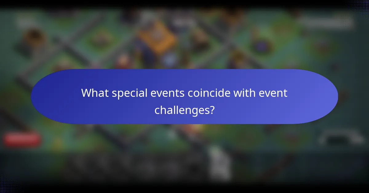 What special events coincide with event challenges?
