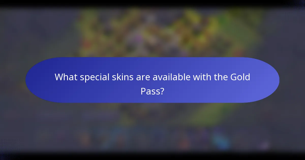 What special skins are available with the Gold Pass?