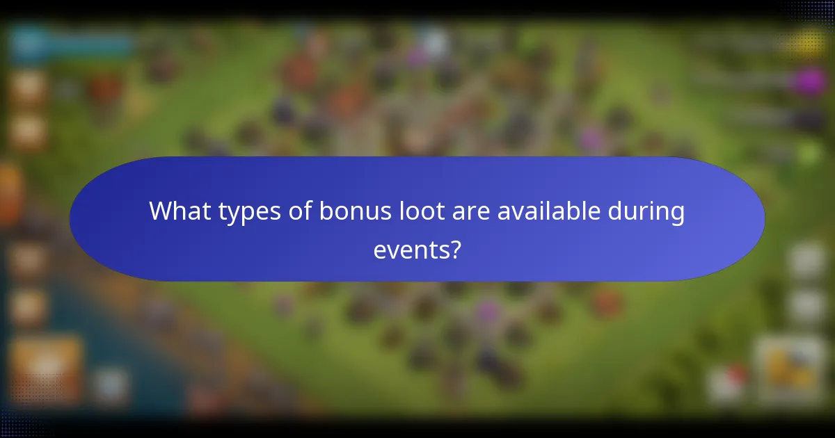 What types of bonus loot are available during events?