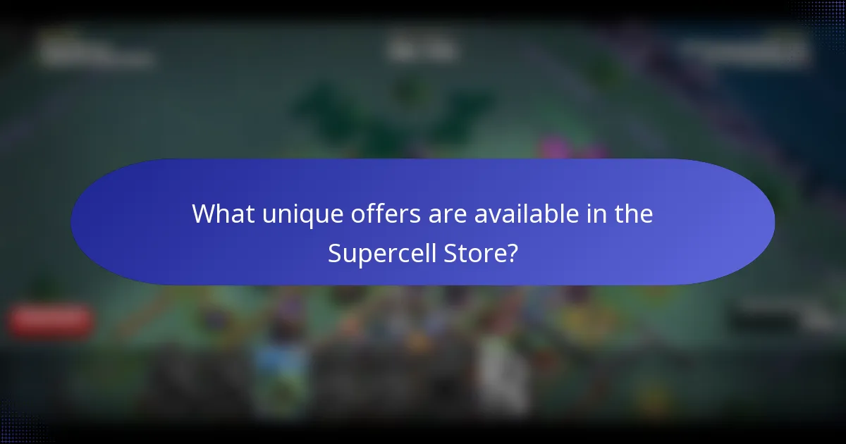 What unique offers are available in the Supercell Store?